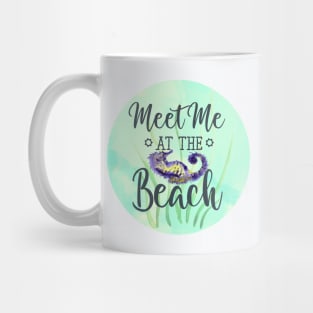 Meet me at the Beach Mug